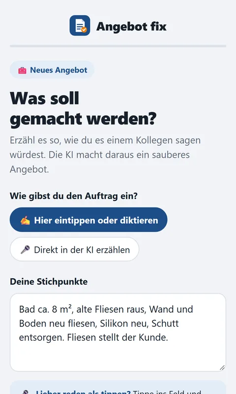 App Angebot fix: Stichpunkte zum Auftrag eingeben oder einsprechen